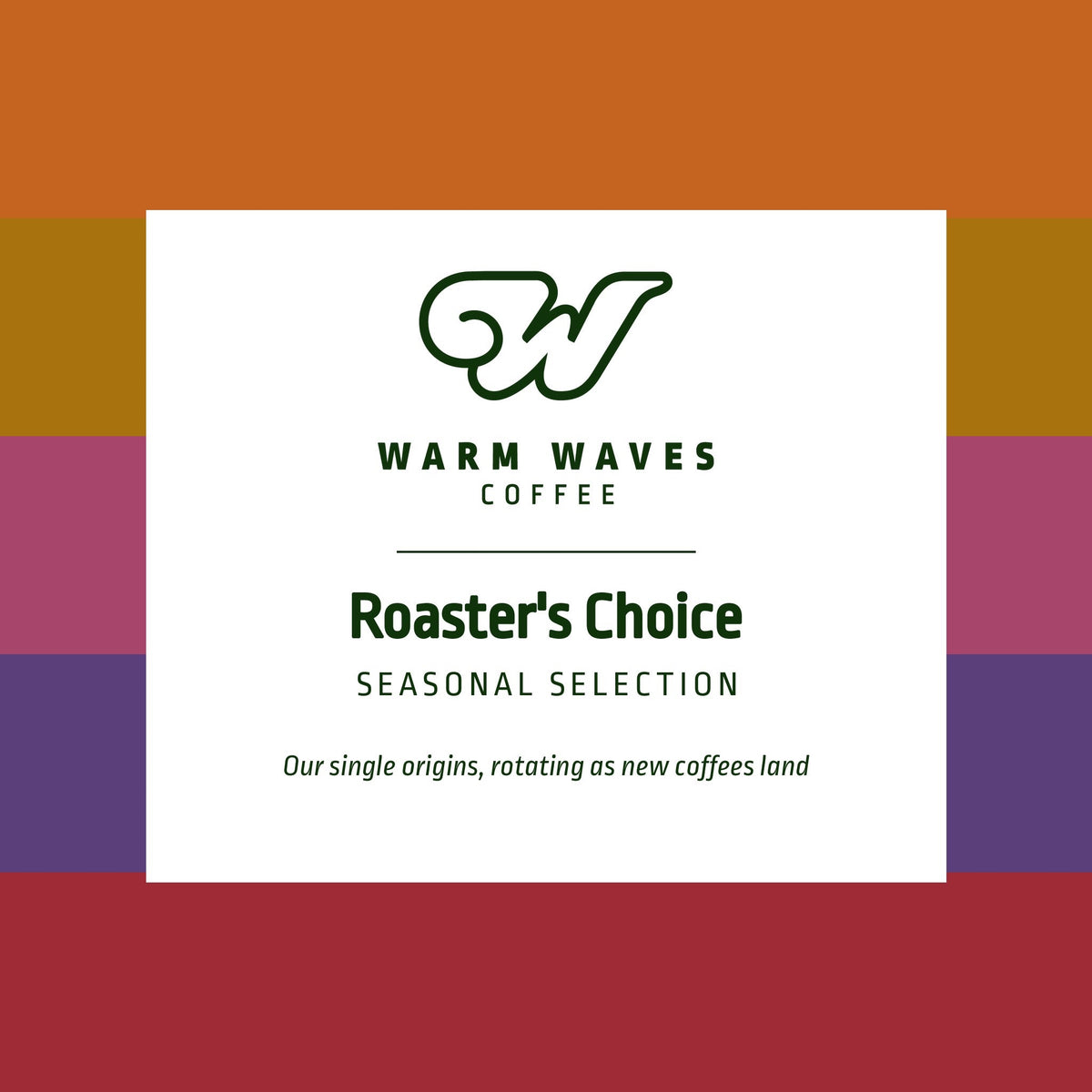 Roaster's Choice Seasonal Selection