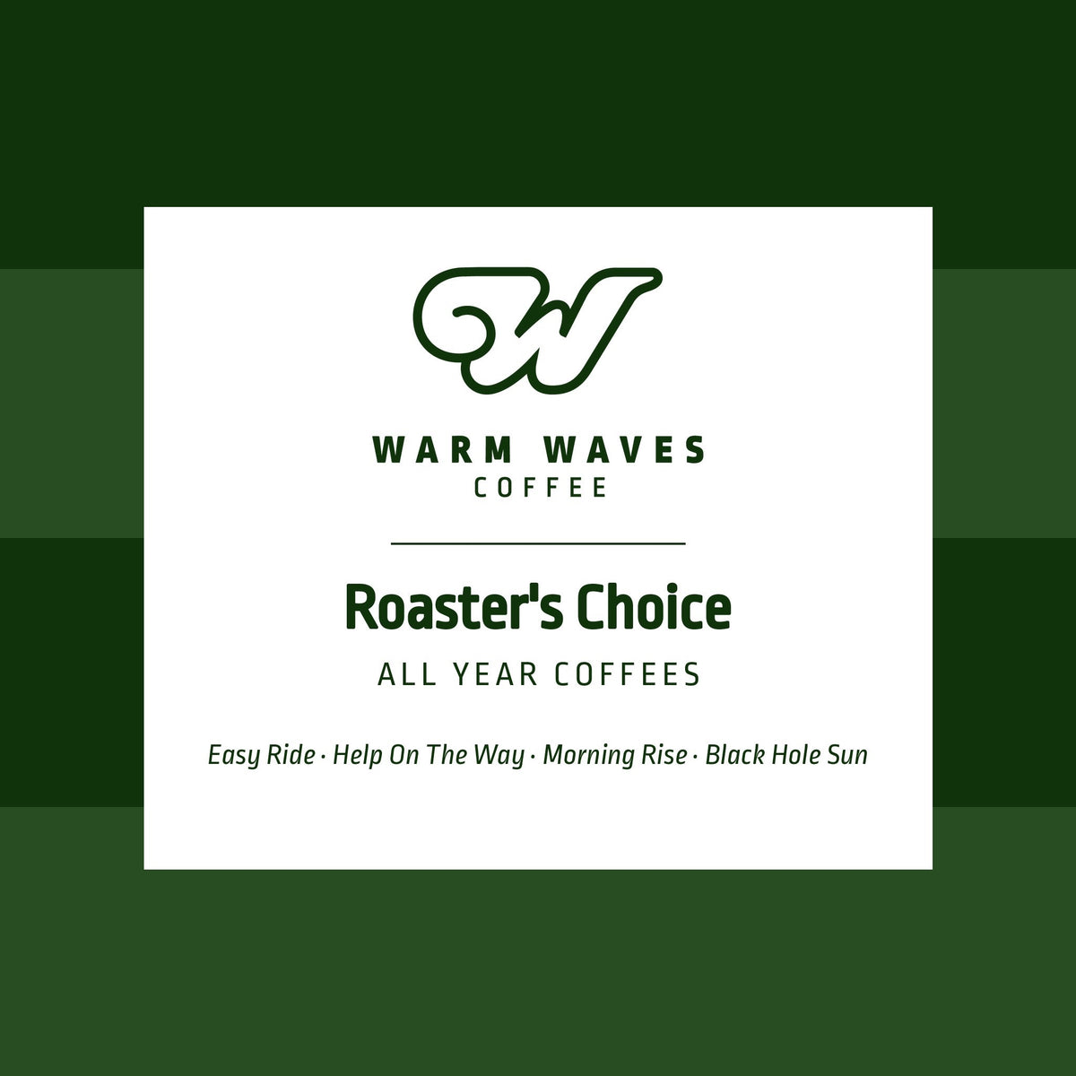 Roaster's Choice All Year Coffees